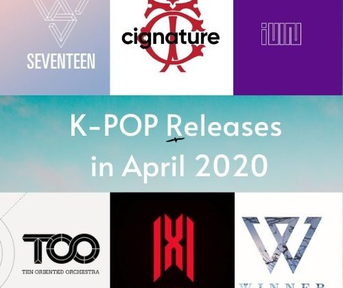 K-Pop Releases in April 2020