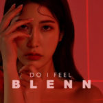 BLENN - DO I FEEL