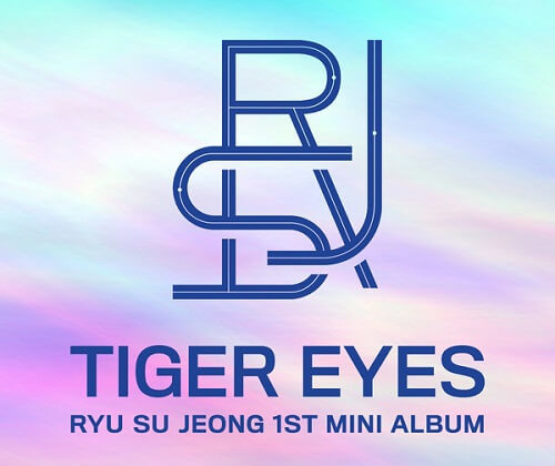 Ryu Su Jeong - Tiger Eyes -Mini Album