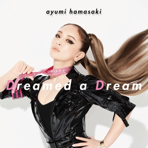 浜崎あゆみ - Dreamed a Dream