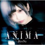 ReoNa - ANIMA (Special Edition) - EP