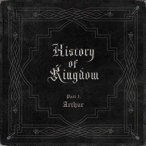 History Of Kingdom : PartⅠ. Arthur