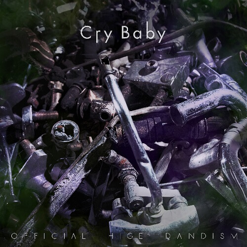 Official Hige Dandism - Cry Baby