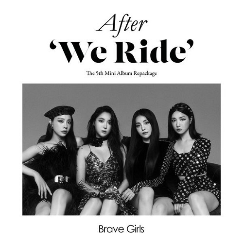 Brave girls - After We Ride