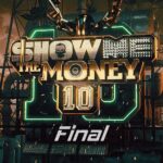 Show Me the Money 10 Final