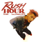 Crush - Rush Hour (Feat. j-hope)